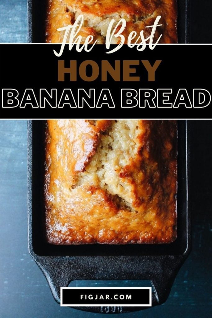 honey banana bread pin in a cast iron loaf pan